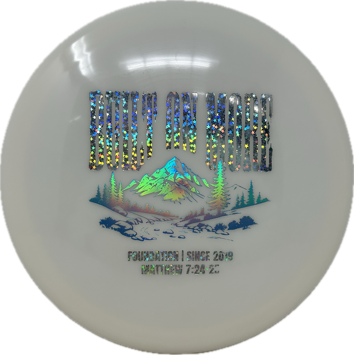 Diamond | Built on More-Foundation Disc Golf-Foundation Disc Golf
