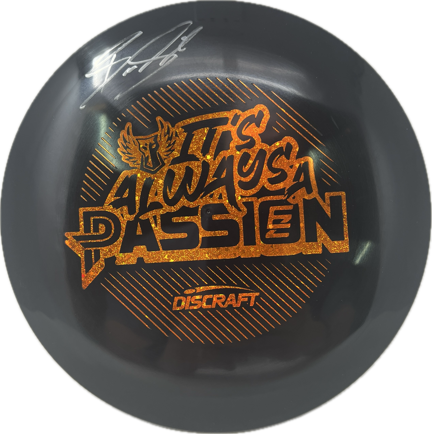 It's Always A Passion (Signed)-Darkhorse Store-Foundation Disc Golf