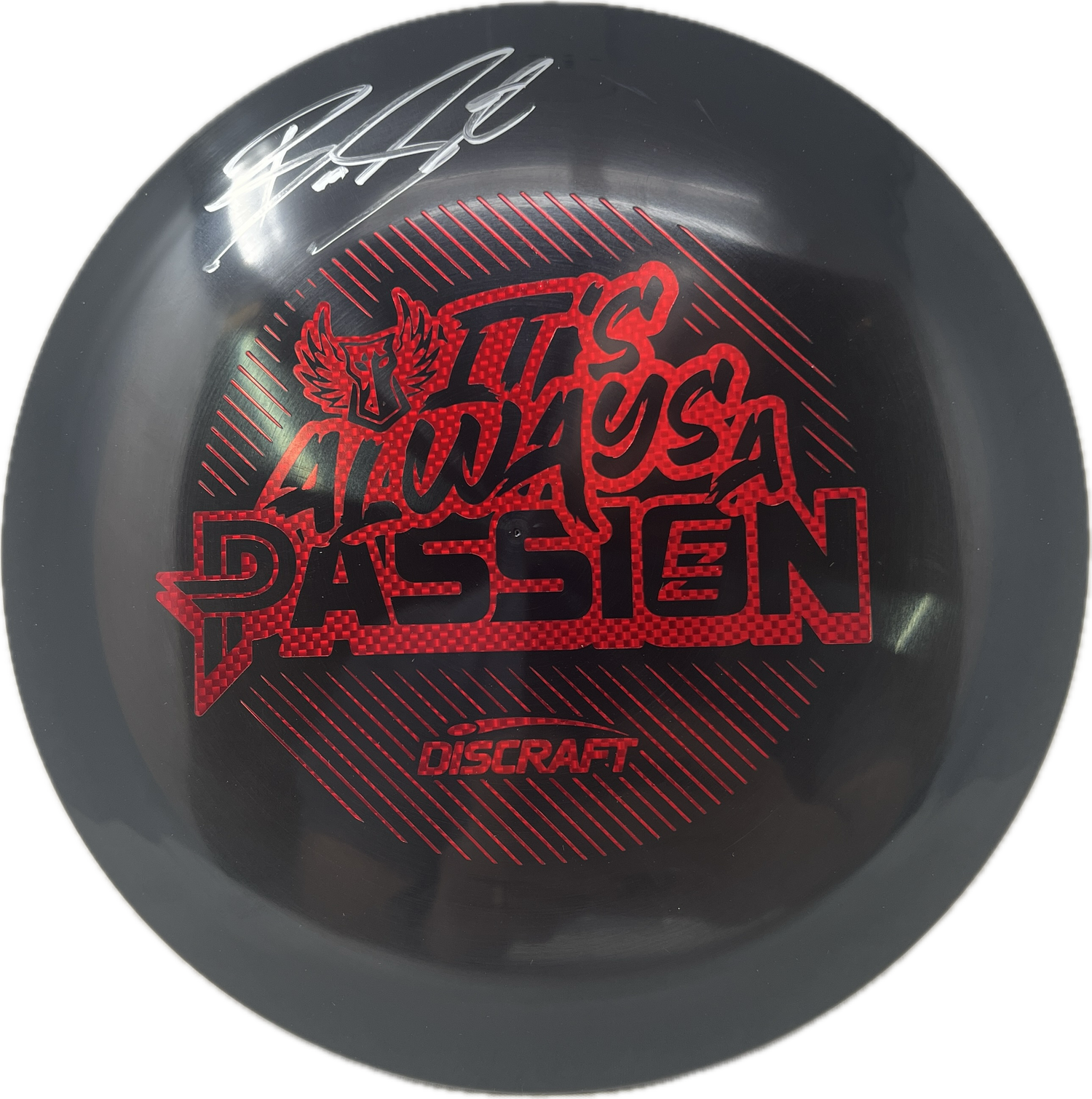 It's Always A Passion (Signed)-Darkhorse Store-Foundation Disc Golf