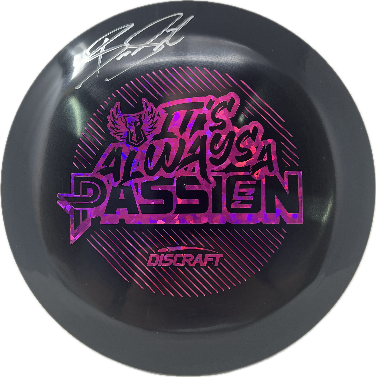 It's Always A Passion (Signed)-Darkhorse Store-Foundation Disc Golf