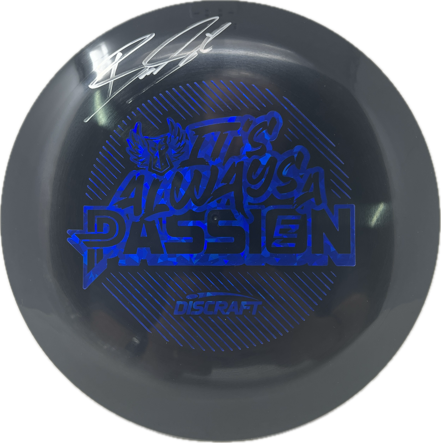 It's Always A Passion (Signed)-Darkhorse Store-Foundation Disc Golf