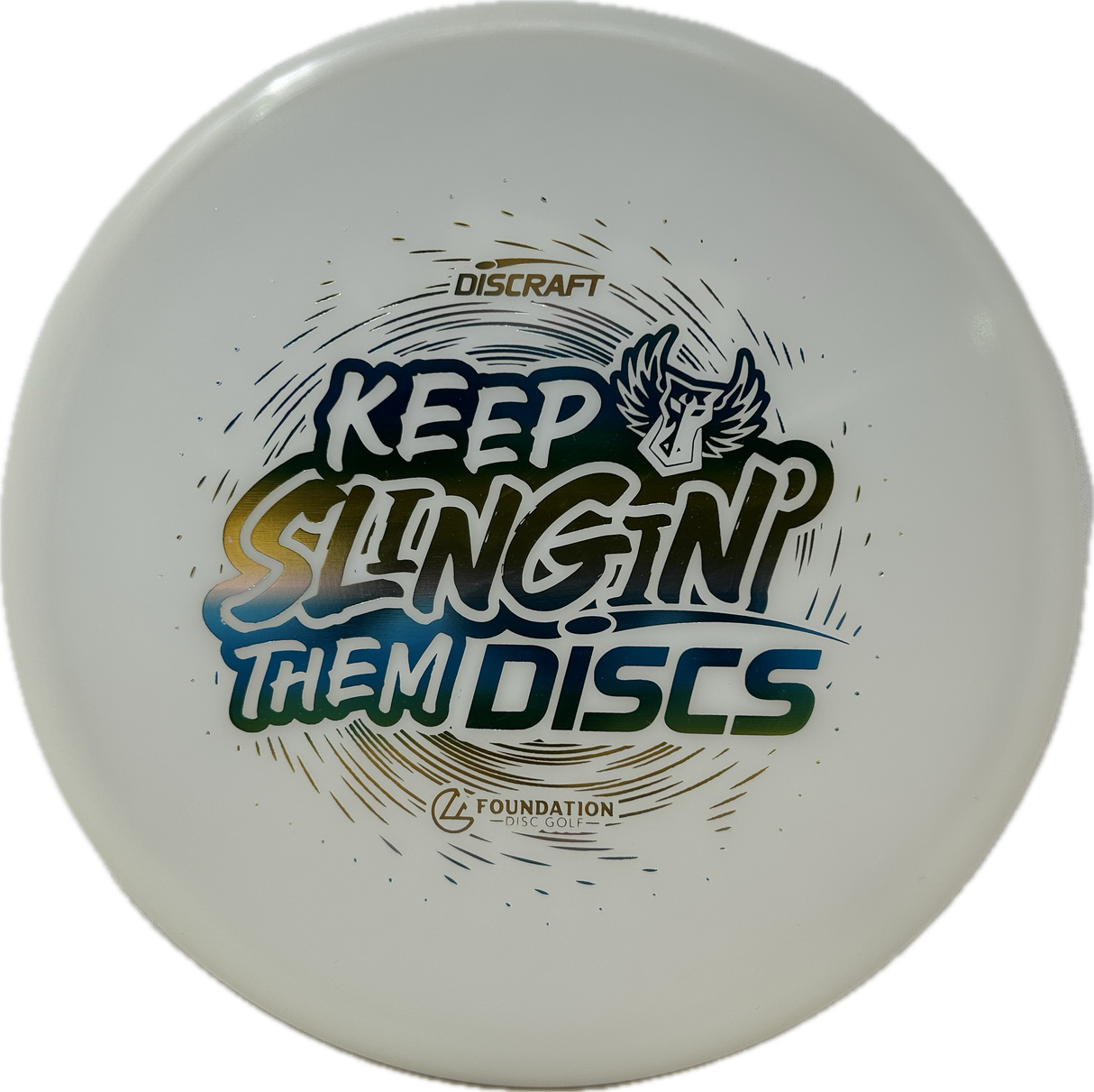 Keep Slingin' Them Discs | Darkhorse Zone-Discraft-Foundation Disc Golf