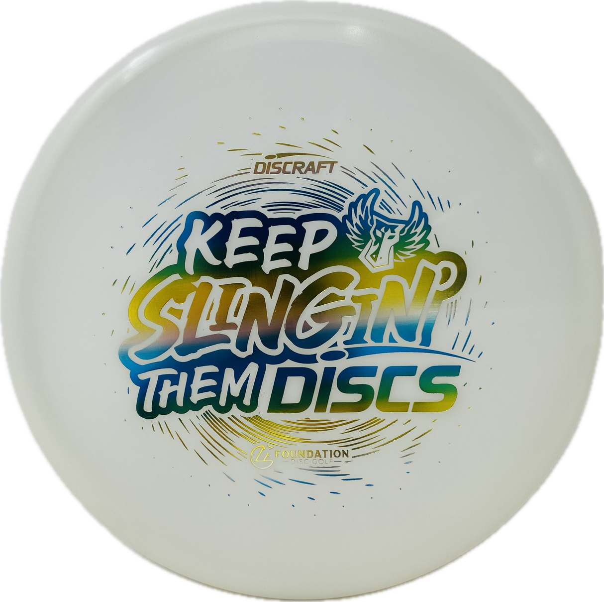Keep Slingin' Them Discs | Darkhorse Zone-Discraft-Foundation Disc Golf