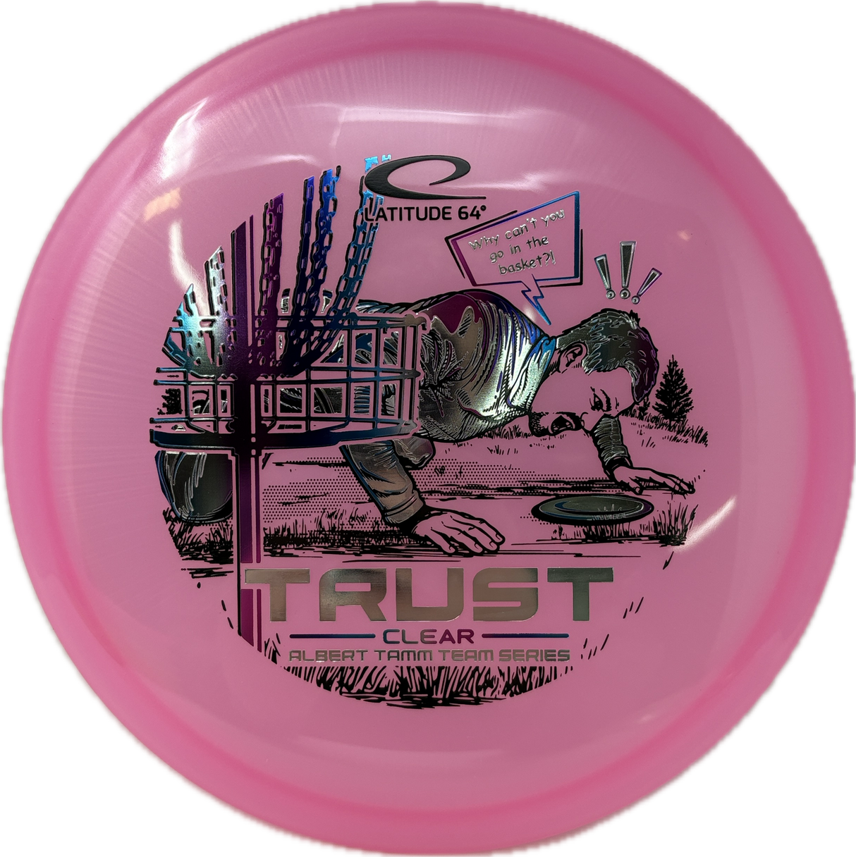 Trust | Albert Tamm Team Series-Trilogy-Foundation Disc Golf