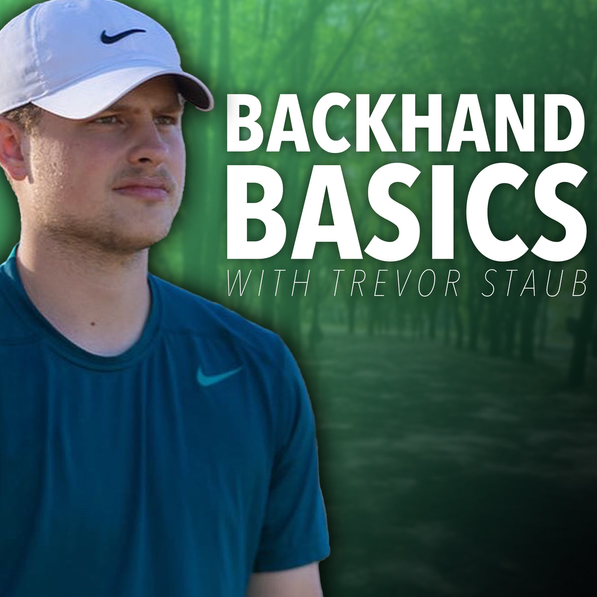 Backhand Basics