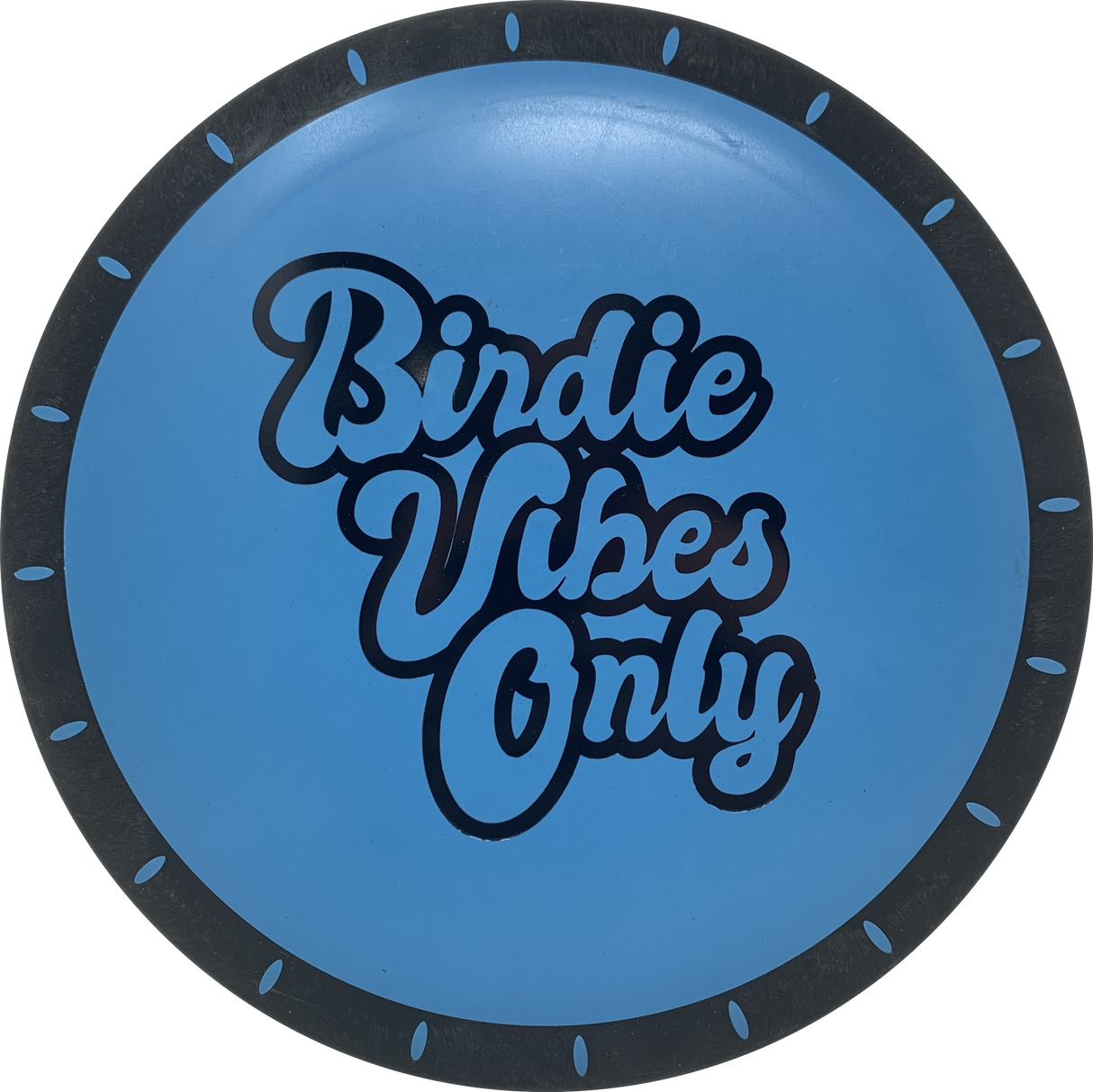 Birdie Vibes Only Nova-Innova-Foundation Disc Golf