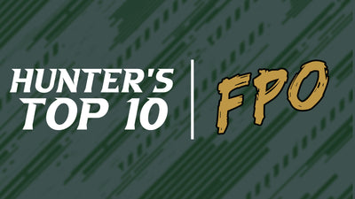 Hunter's Too Early FPO Top 10