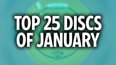 Top 25 Best Selling Disc Golf Discs of January