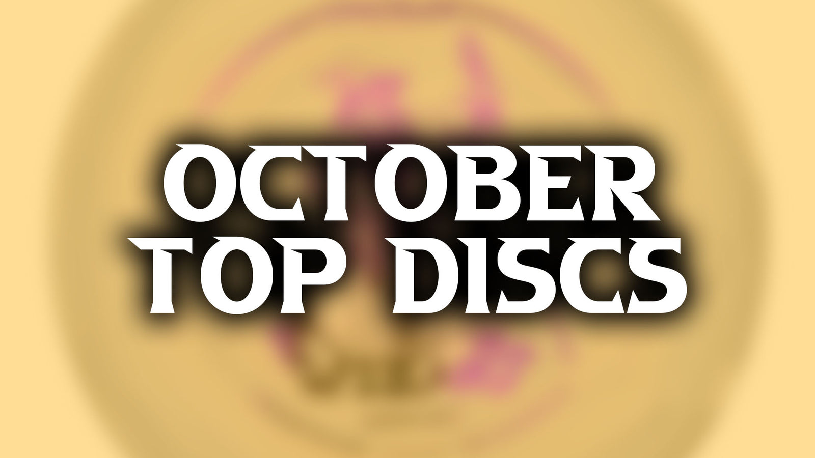 Top Selling Disc Golf Discs - October 2024