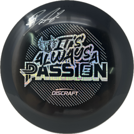 It's Always A Passion (Signed)-Darkhorse Store-Foundation Disc Golf