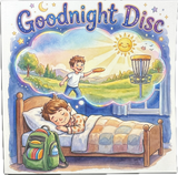 Goodnight Disc Children's Book | Foundation Disc Golf