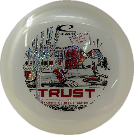 Trust | Albert Tamm Team Series-Trilogy-Foundation Disc Golf