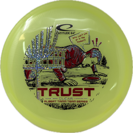 Trust | Albert Tamm Team Series-Trilogy-Foundation Disc Golf