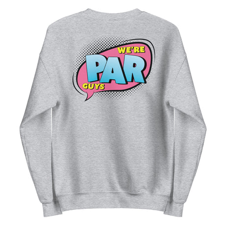 We're Par Guys | Konner and Silas Unisex Sweatshirt