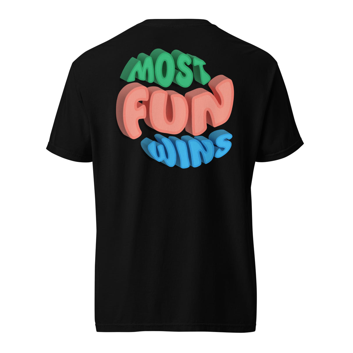 Most Fun Wins garment-dyed heavyweight t-shirt