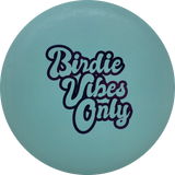 Birdie Vibes Only KC Roc-Innova-Foundation Disc Golf