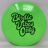 Birdie Vibes Only Wraith-Innova-Foundation Disc Golf