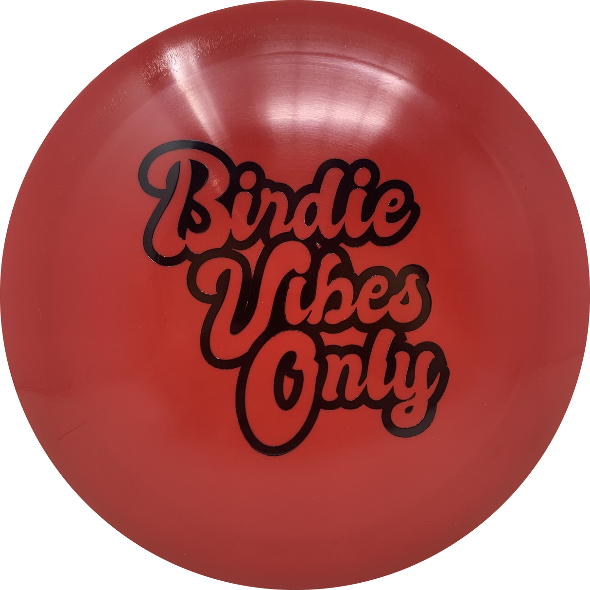 Birdie Vibes Only Wraith-Innova-Foundation Disc Golf